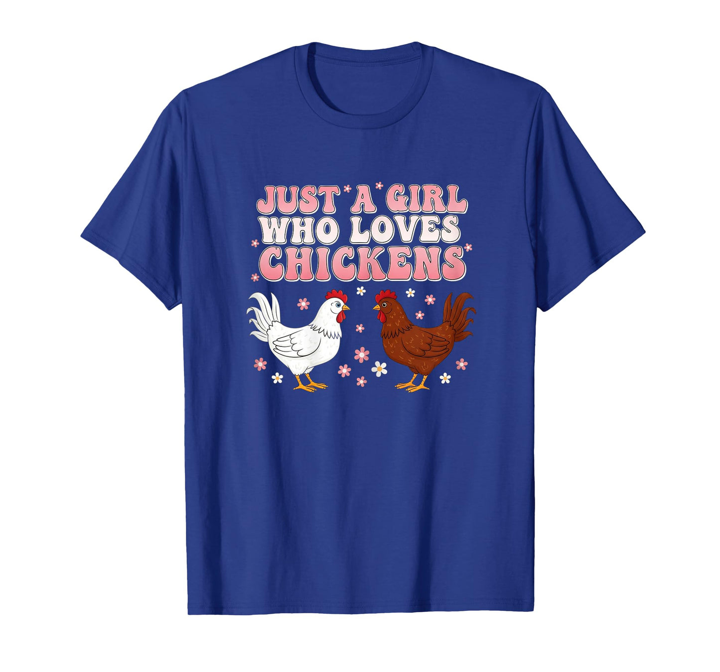 Just A Girl Who Loves Chickens Groovy Chicken Lover Girls T-Shirt