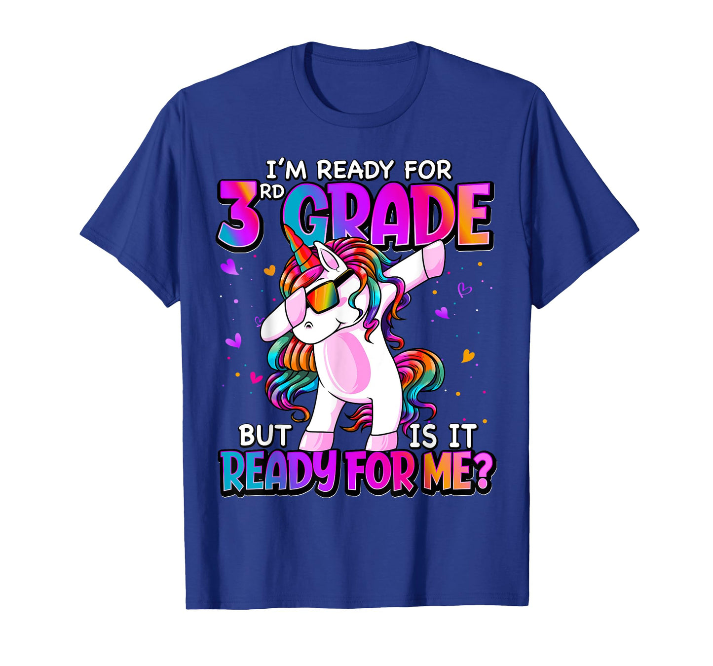 I'm Ready For 3rd Grade Shirt Back To School 3rd Grade Girls T-Shirt