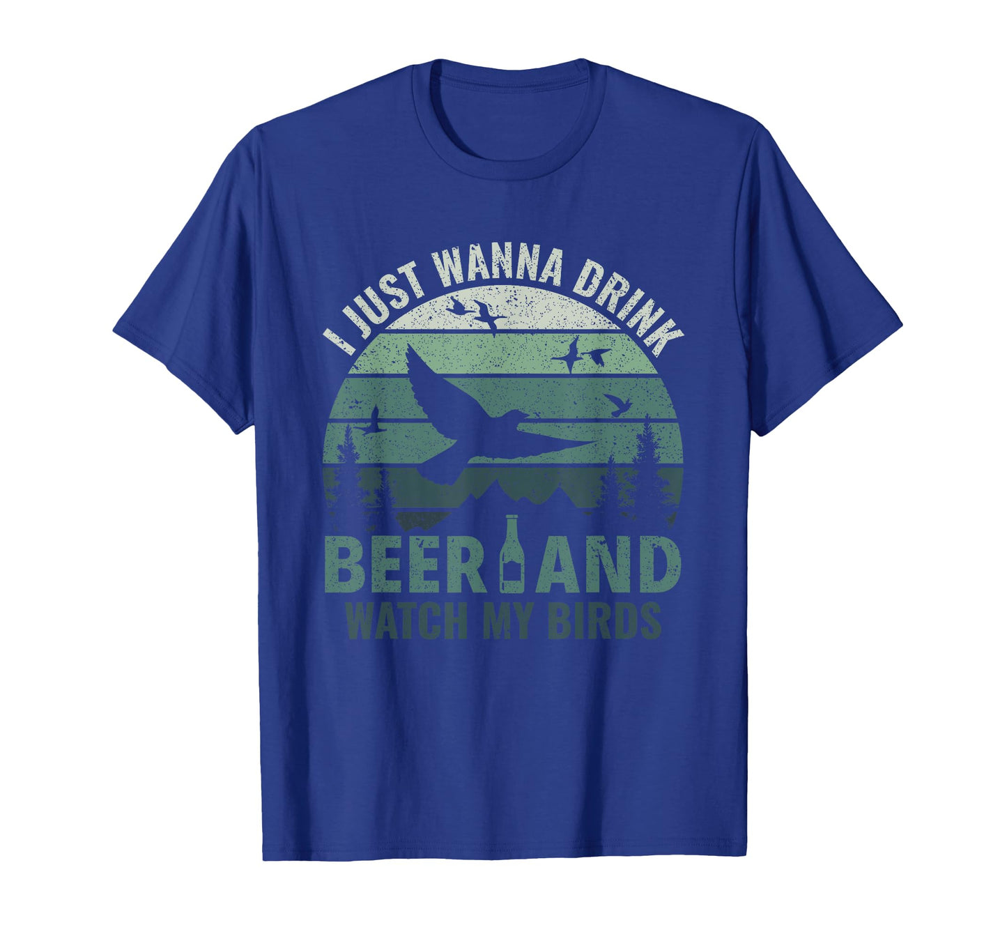 Drink Beer & Watch My Birds - Bird Watching Birdologist T-Shirt