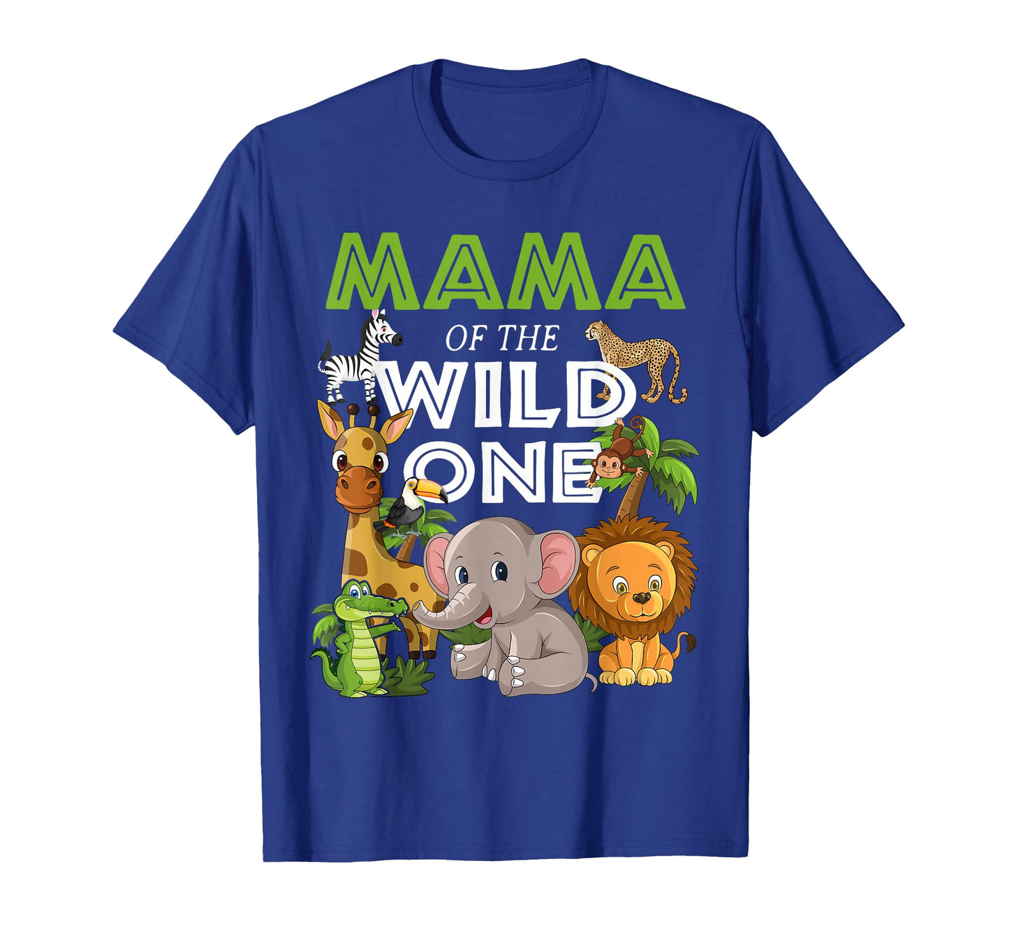 Mama of the Wild One Zoo Birthday Safari Jungle Animal T-Shirt