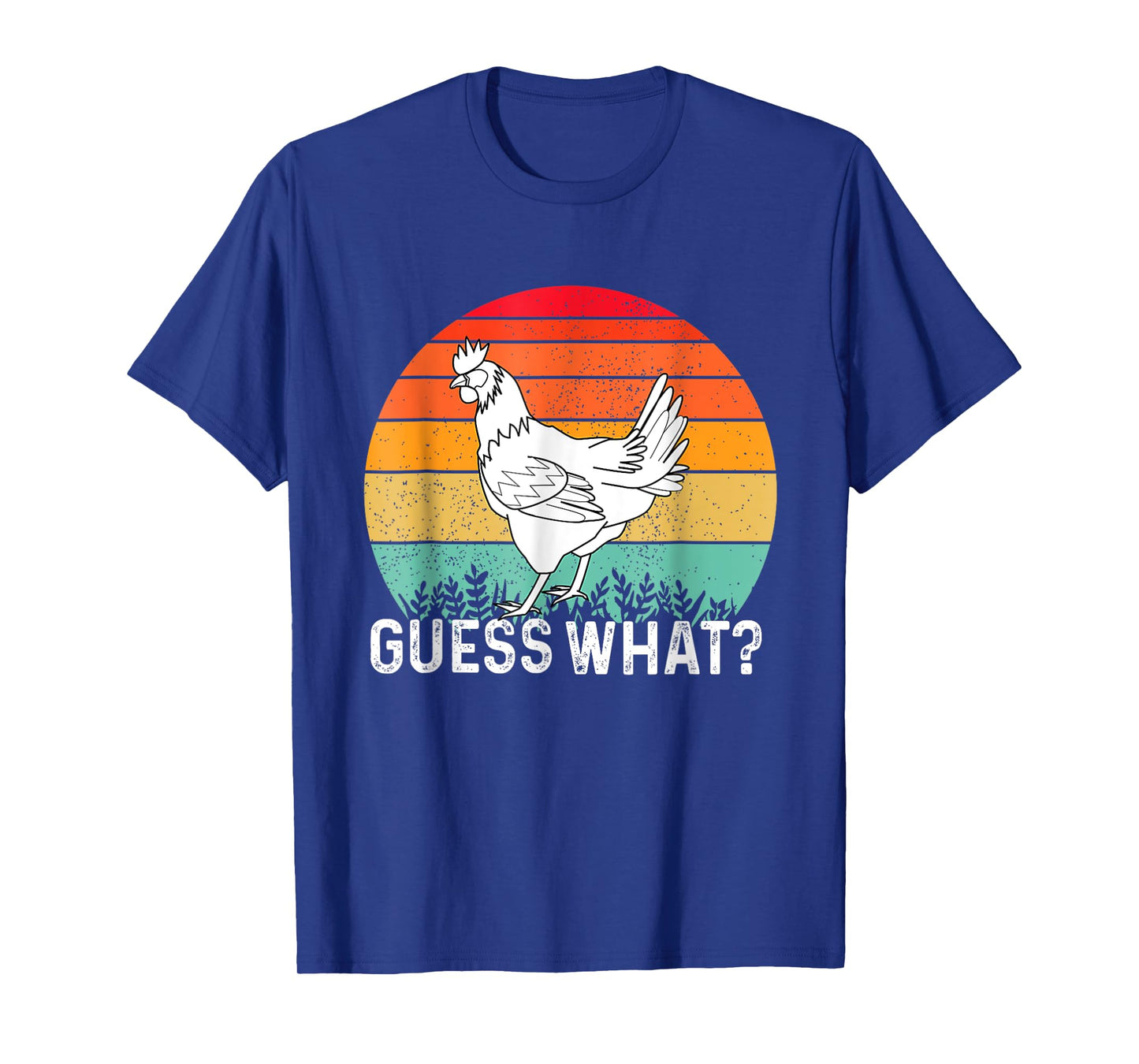 Guess What Chicken Butt Funny T-Shirt