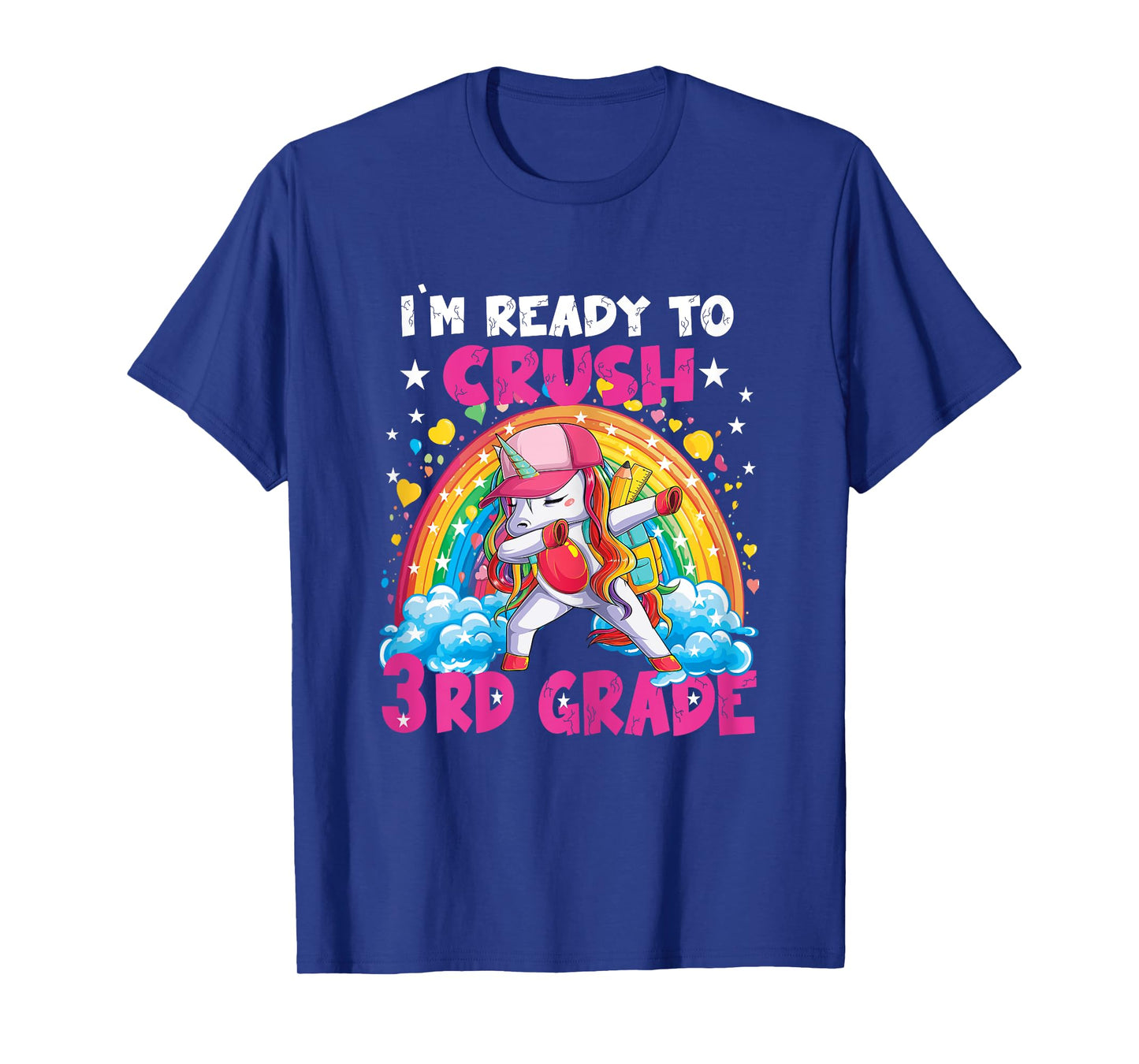 I'm Ready To Crush 3rd Grade Unicorn Girl Gifts T-Shirt