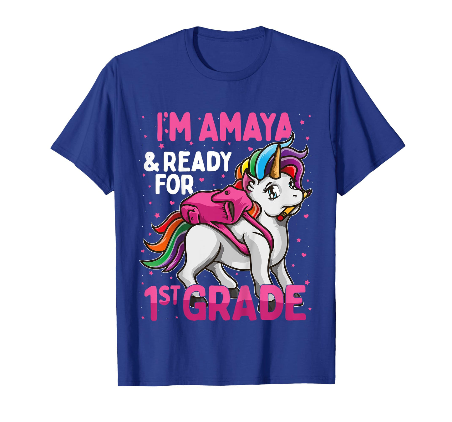 Kids 1st Grader Unicorn I'm Amaya And Ready For First Grade T-Shirt