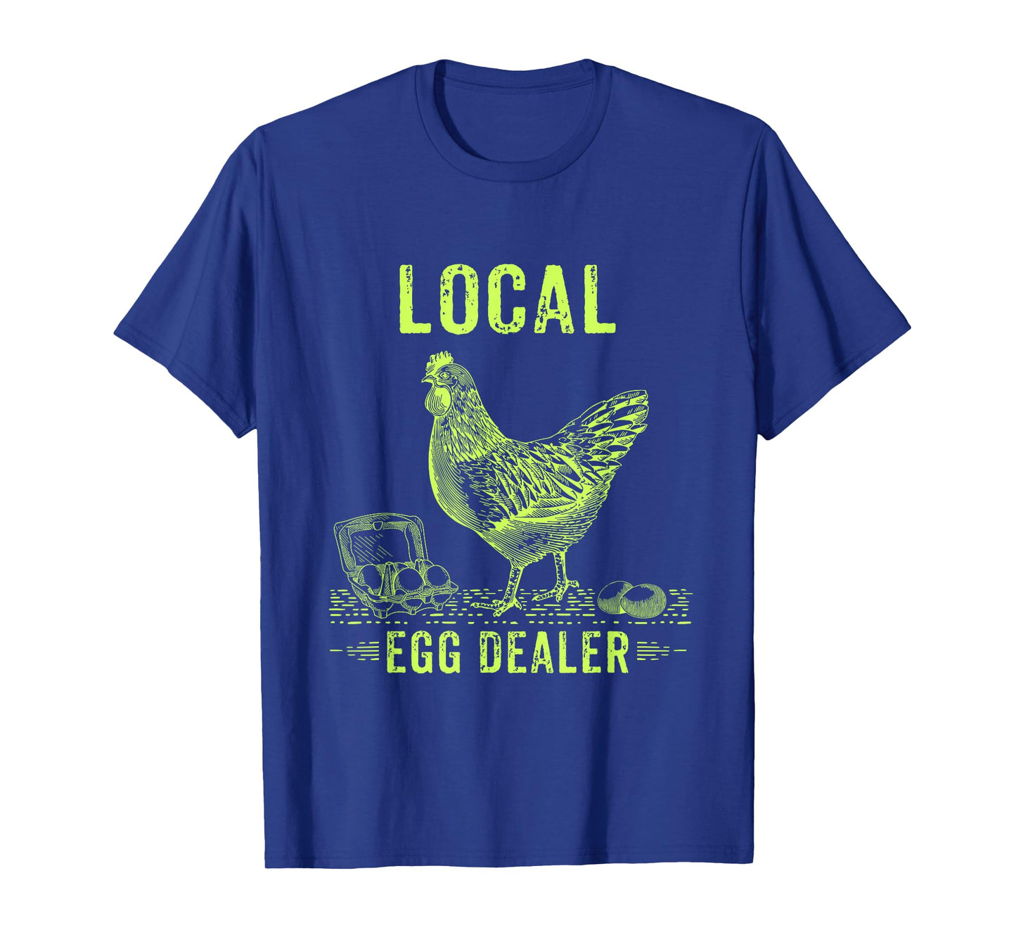 Support Local Egg Dealer Chicken Sustainable Farming T-Shirt