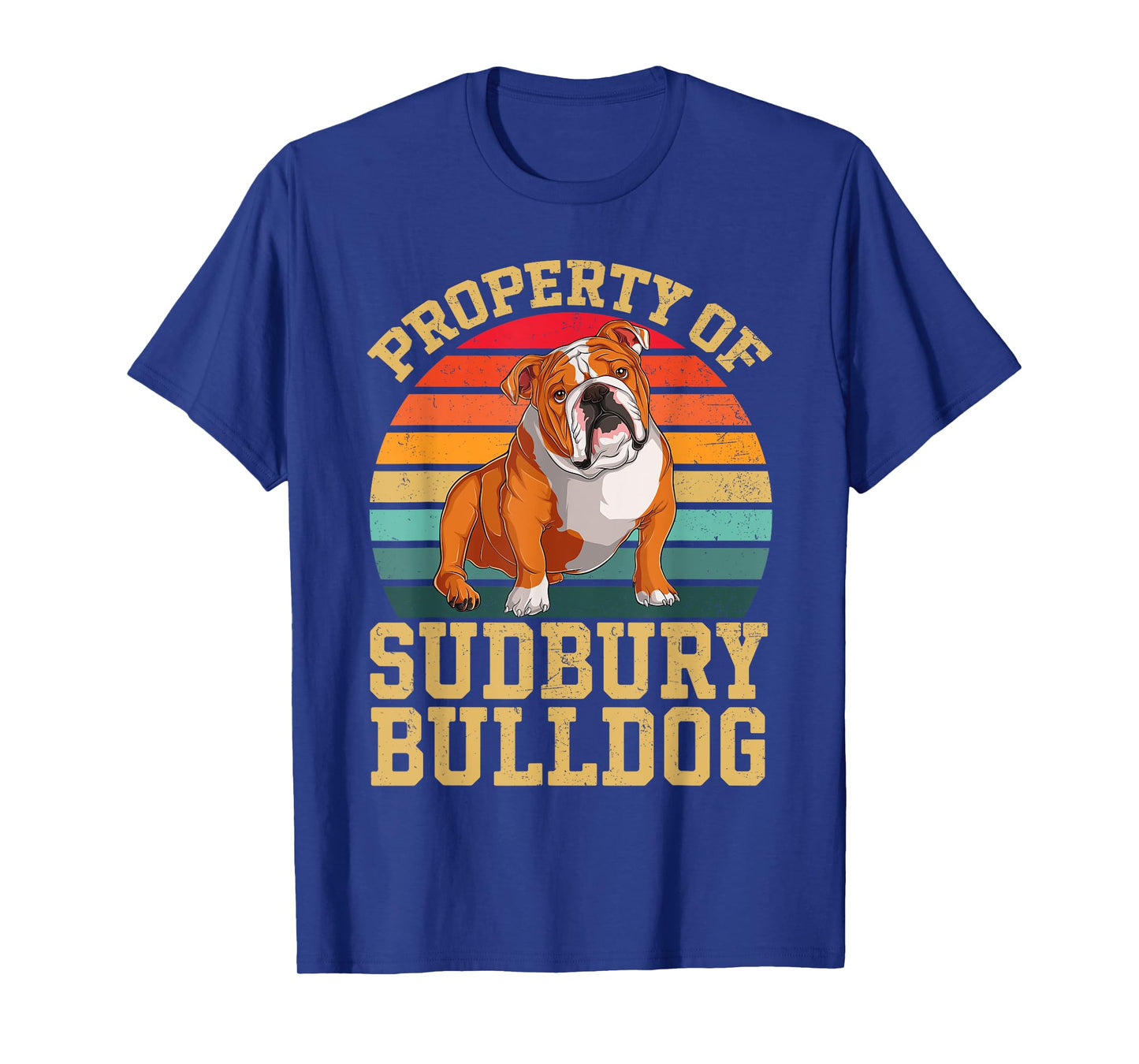 Property Of Sudbury Bulldog vintage bulldog Men Women T-Shirt