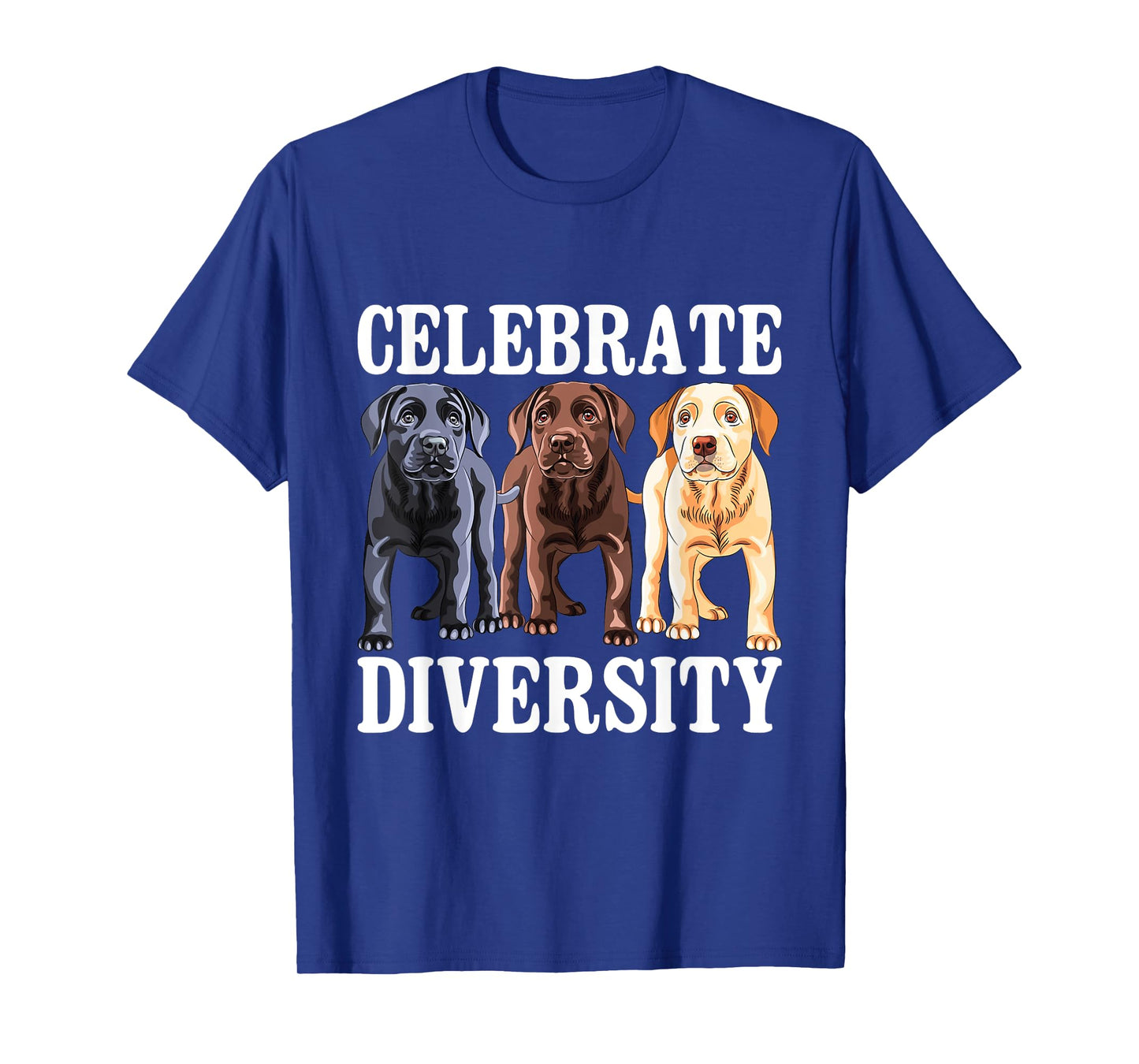 Celebrate Diversity - Labrador Retriever Dog Lover T-Shirt