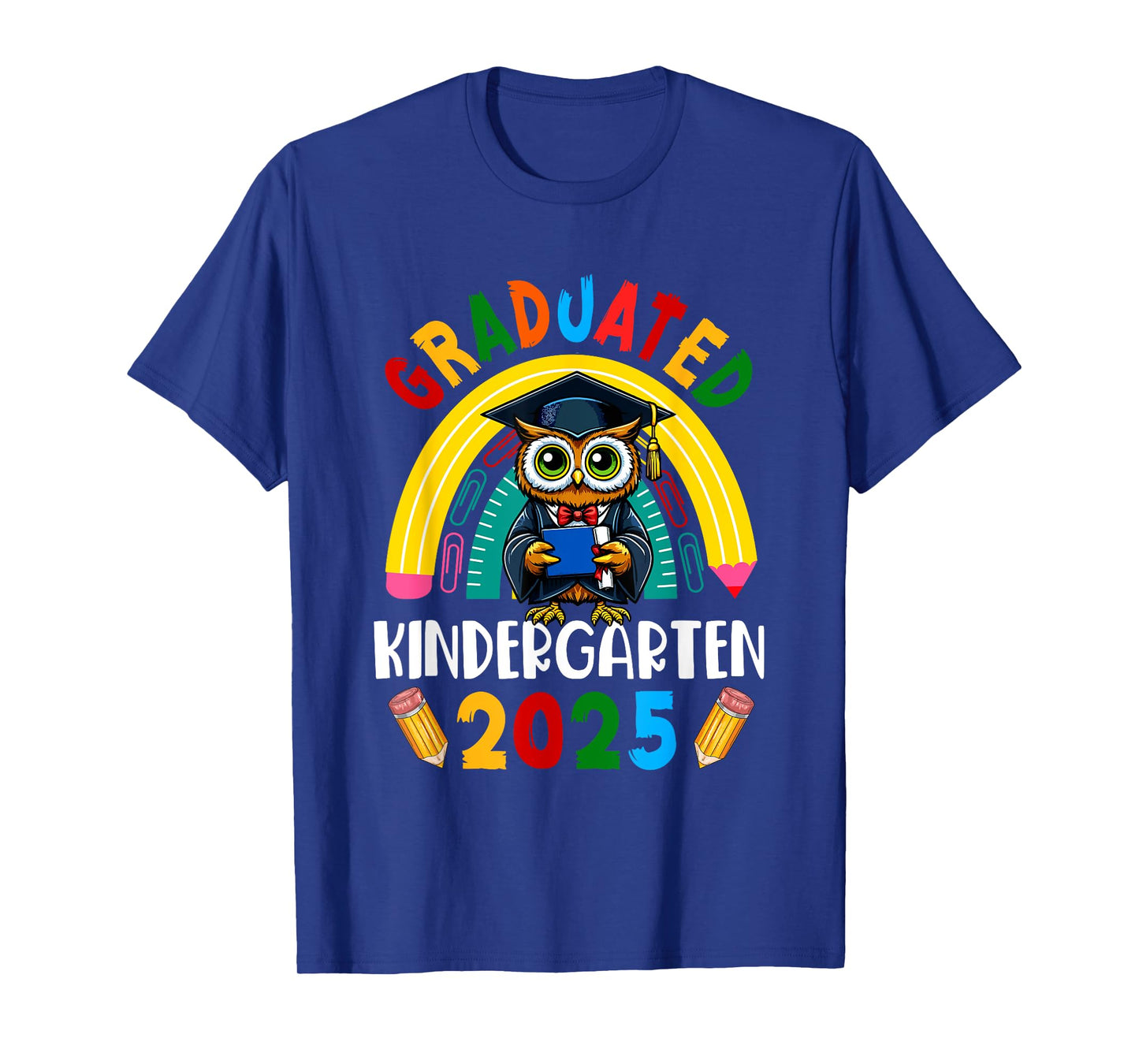 Graduated Kindergarten 2025 Owl Rainbow Students Teachers T-Shirt
