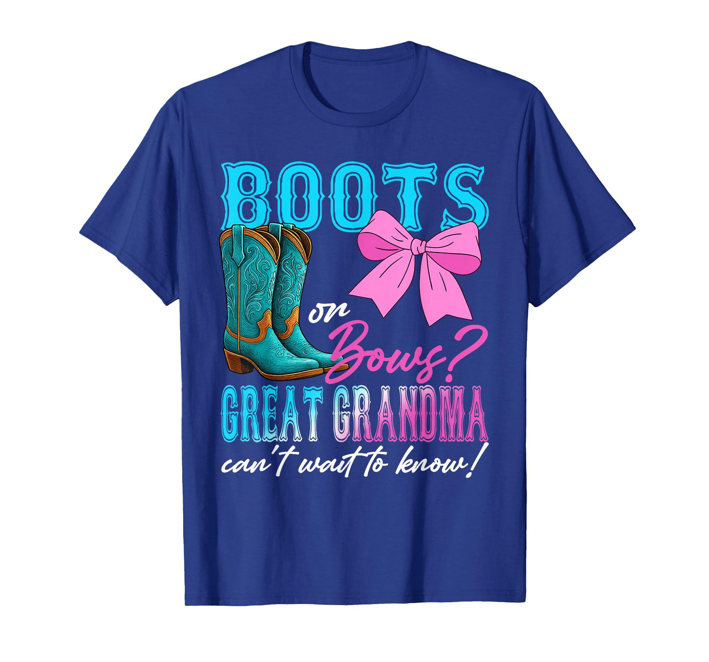 Boots or Bows Great Grandma Loves You Gender Reveal Party T-Shirt