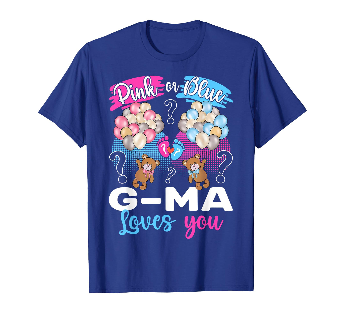 Bears Pink Or Blue G-Ma Loves You Gender Reveal T-Shirt