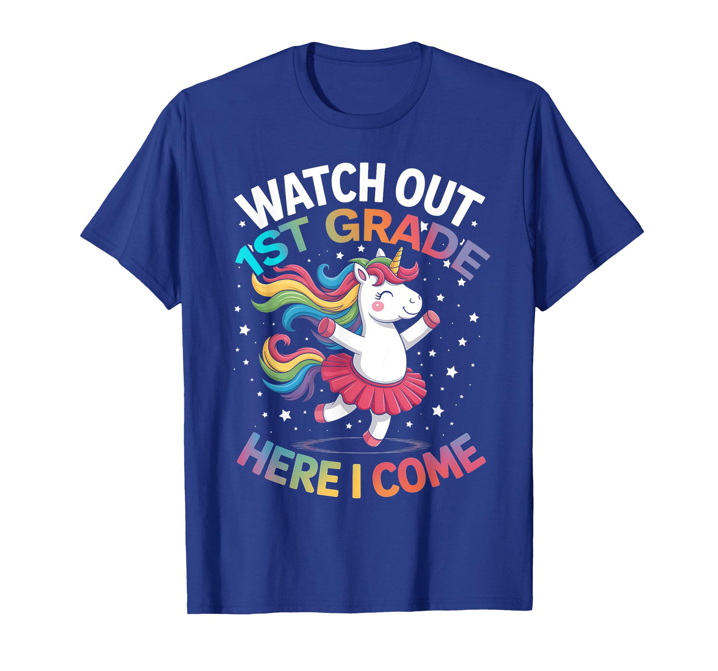 Watch Out 1st Grade Here I Come Unicorn Girls Back To School T-Shirt