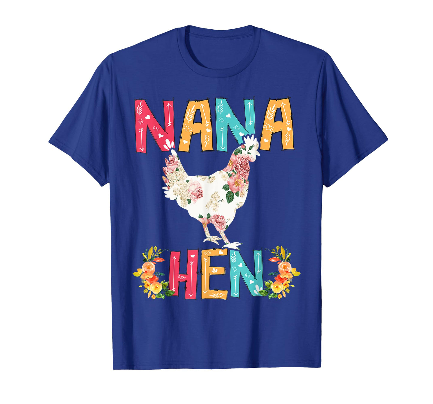 Happy Mother's Day Proud Nana Floral Chicken Hen Lover T-Shirt