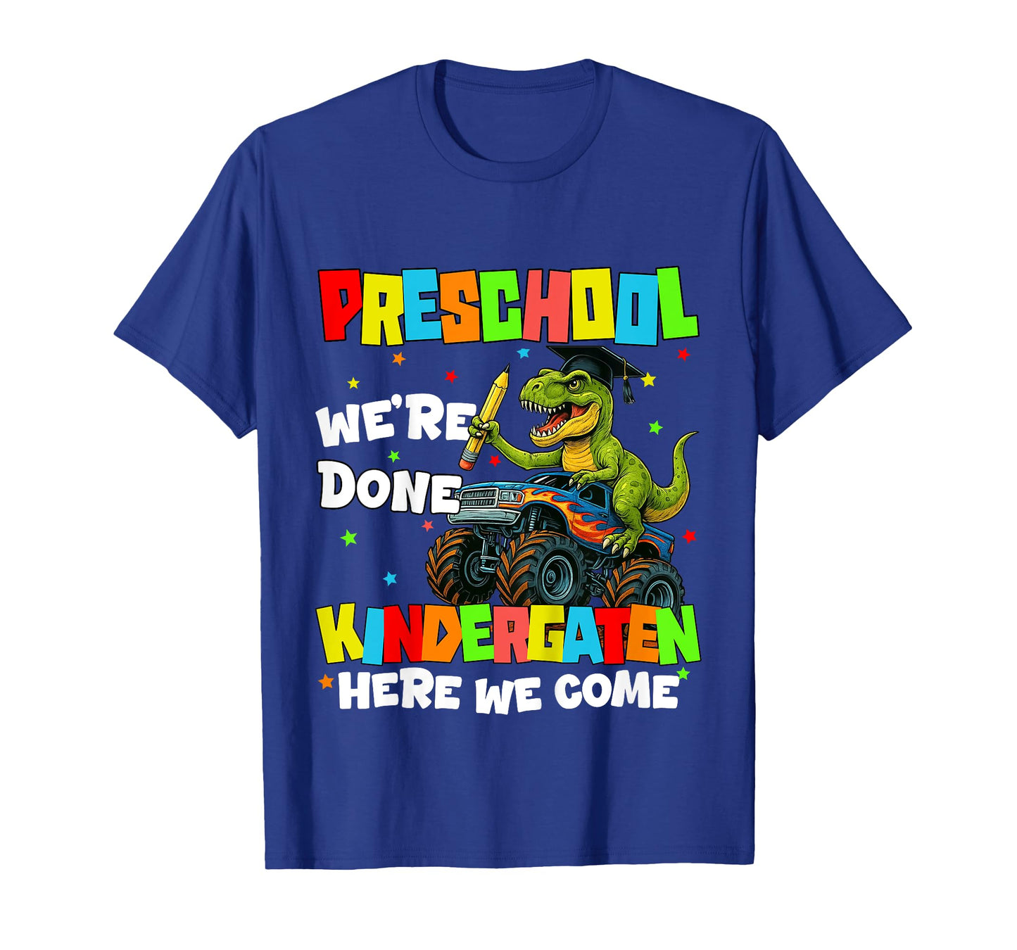 Kids Last Day Of Preschool Were Done Graduation Grad Boys Kids T-Shirt