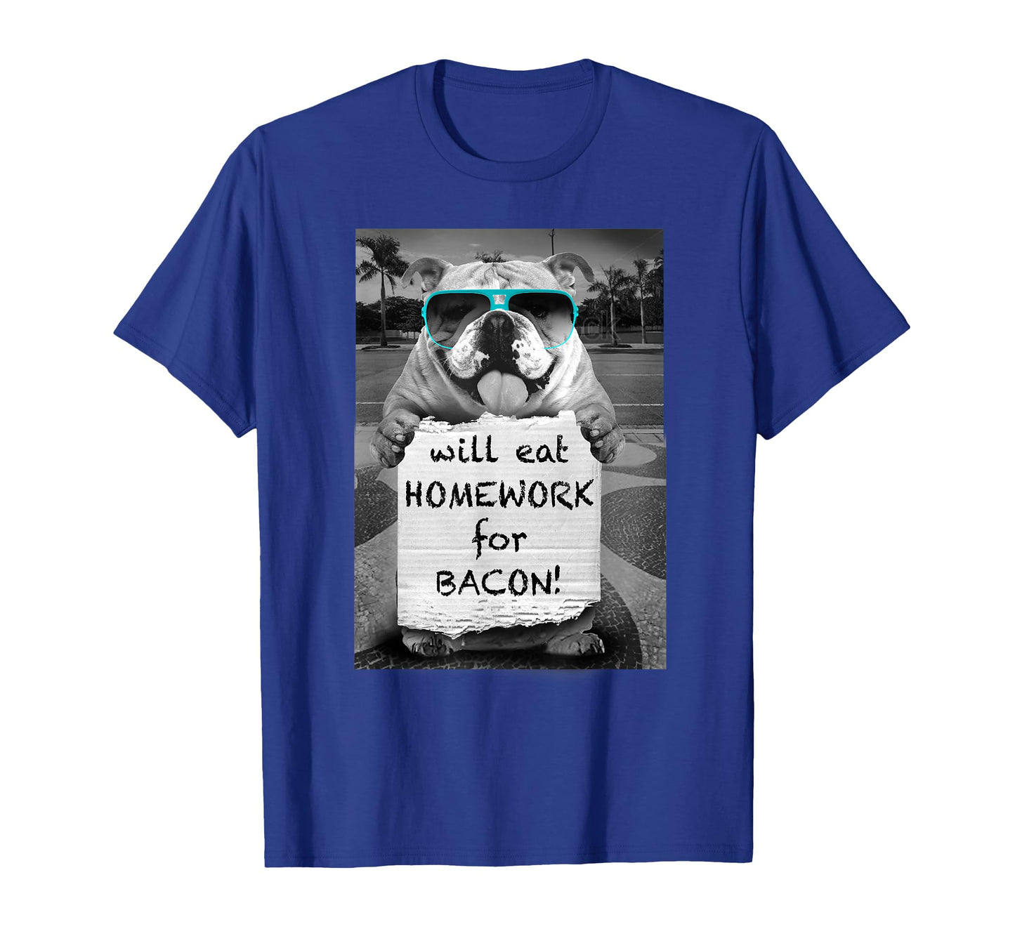 Trendy Graphic Bulldog Will Eat Homework For Bacon! T-Shirt