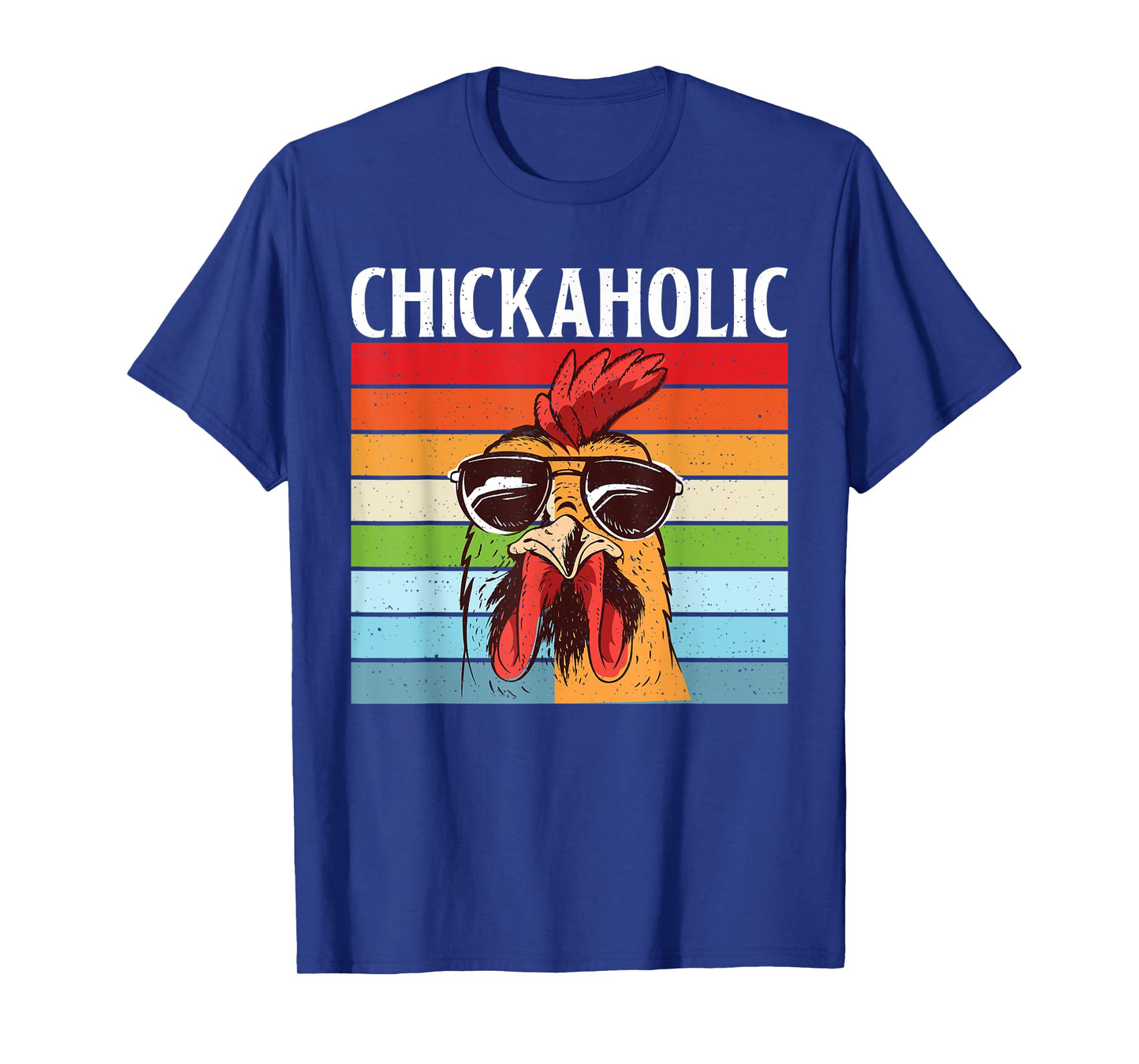 Chickaholic Hen Chicken Lover T-Shirt
