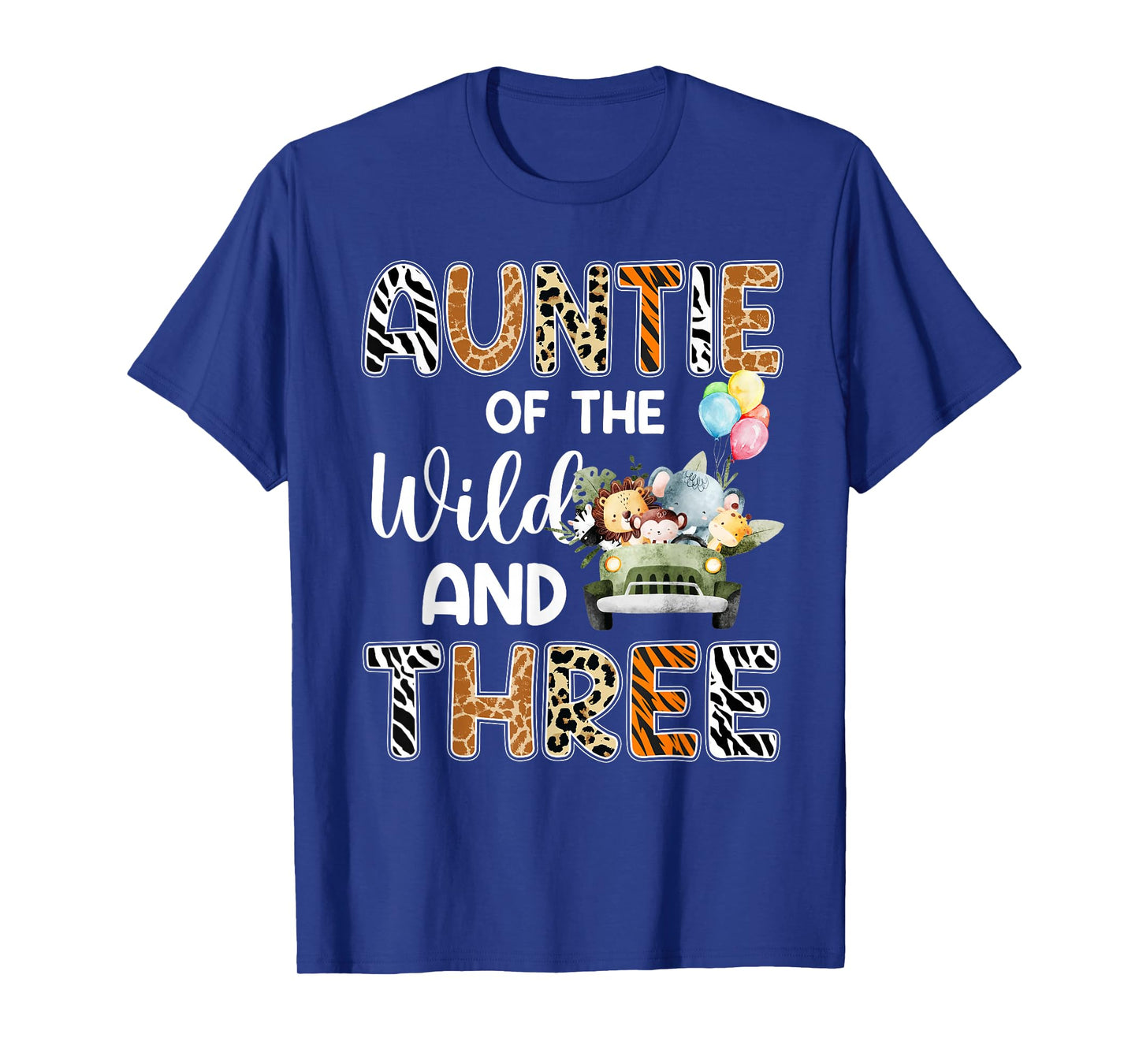 auntie Of The Wild and Three 3 Birthday Zoo Safari Jungle T-Shirt