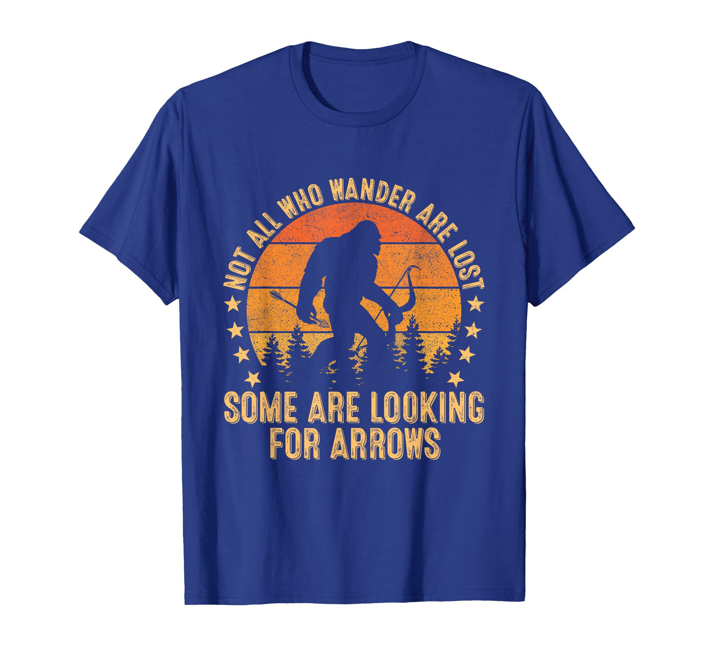 Funny Archery Not All Wander Are Lost Arrows Bigfoot Vintage T-Shirt