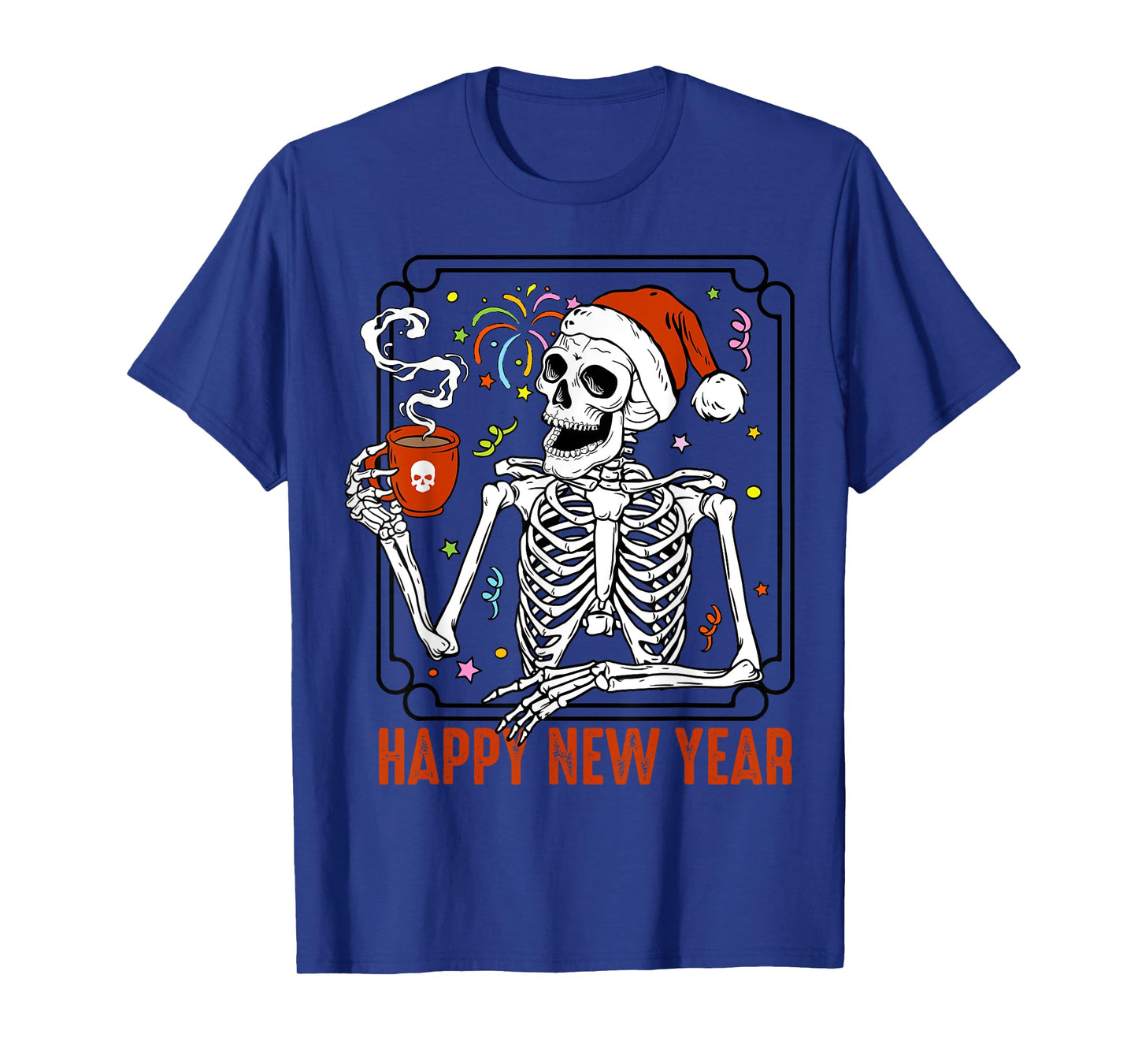 Happy New Year Christmas Funny Skeleton Drinking Coffee Xmas T-Shirt
