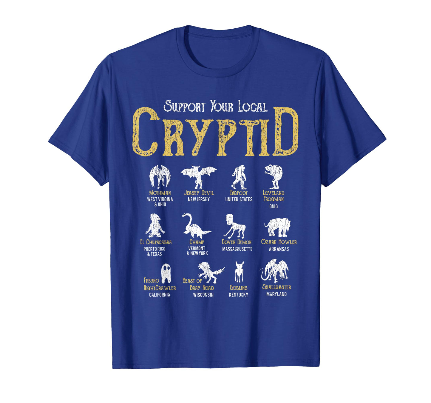 Support Your Local Cryptid Vintage Funny Cryptozoology Hunt T-Shirt