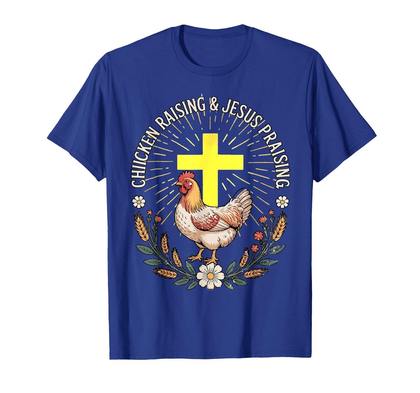 Jesus Prasing And Chicken Raising Funny Faith Farm Girls T-Shirt