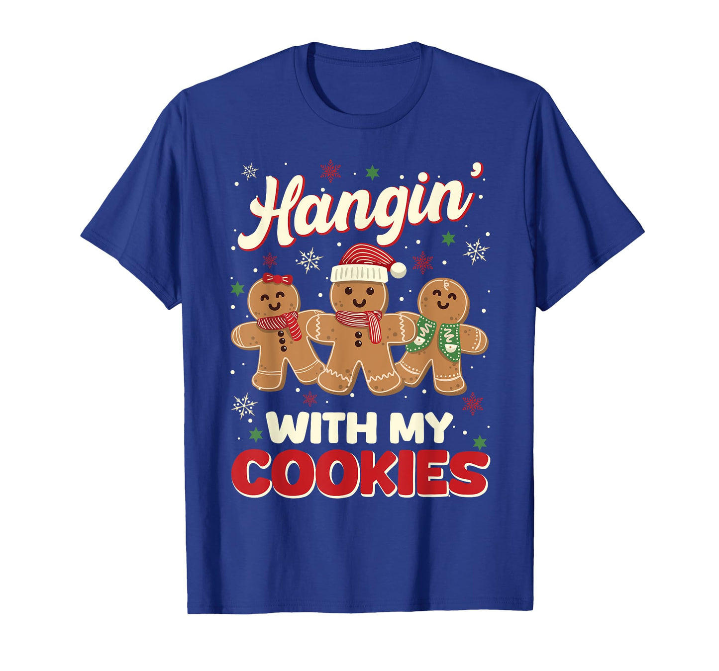 Hangin With My Cookies Gingerbread Man Xmas Teacher Funny T-Shirt