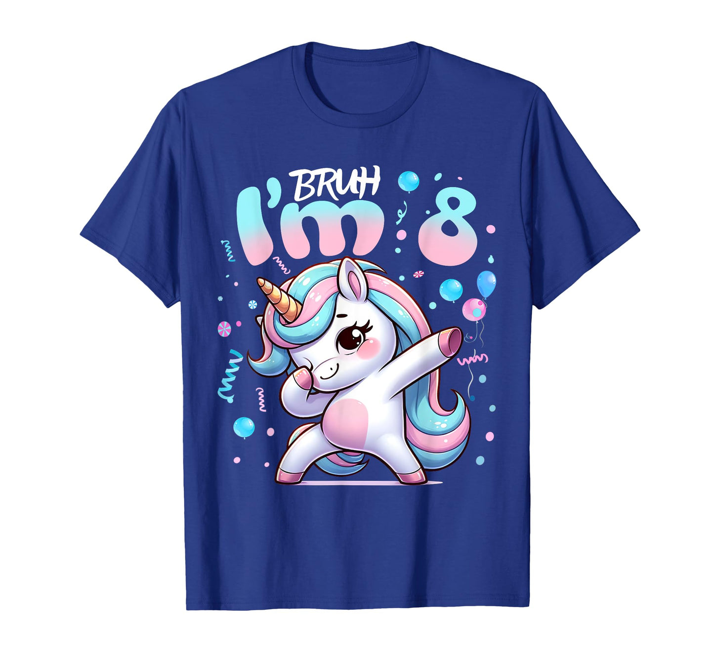 8th Birthday Girl Dabbing Unicorn Bruh I'm 8 Years Old Girls T-Shirt