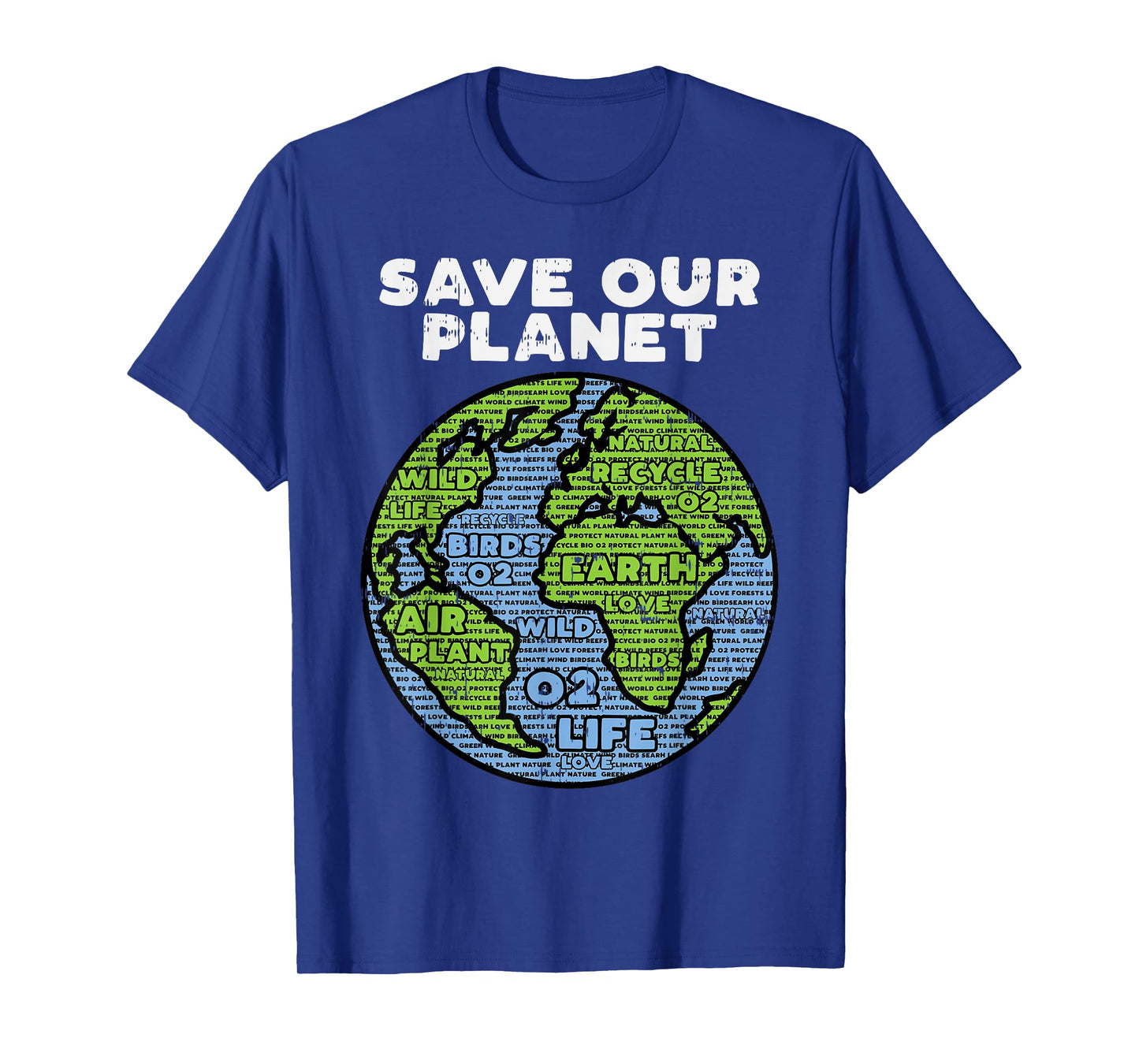 Save Our Planet Earth Day Words Environmentalist Gift T-Shirt