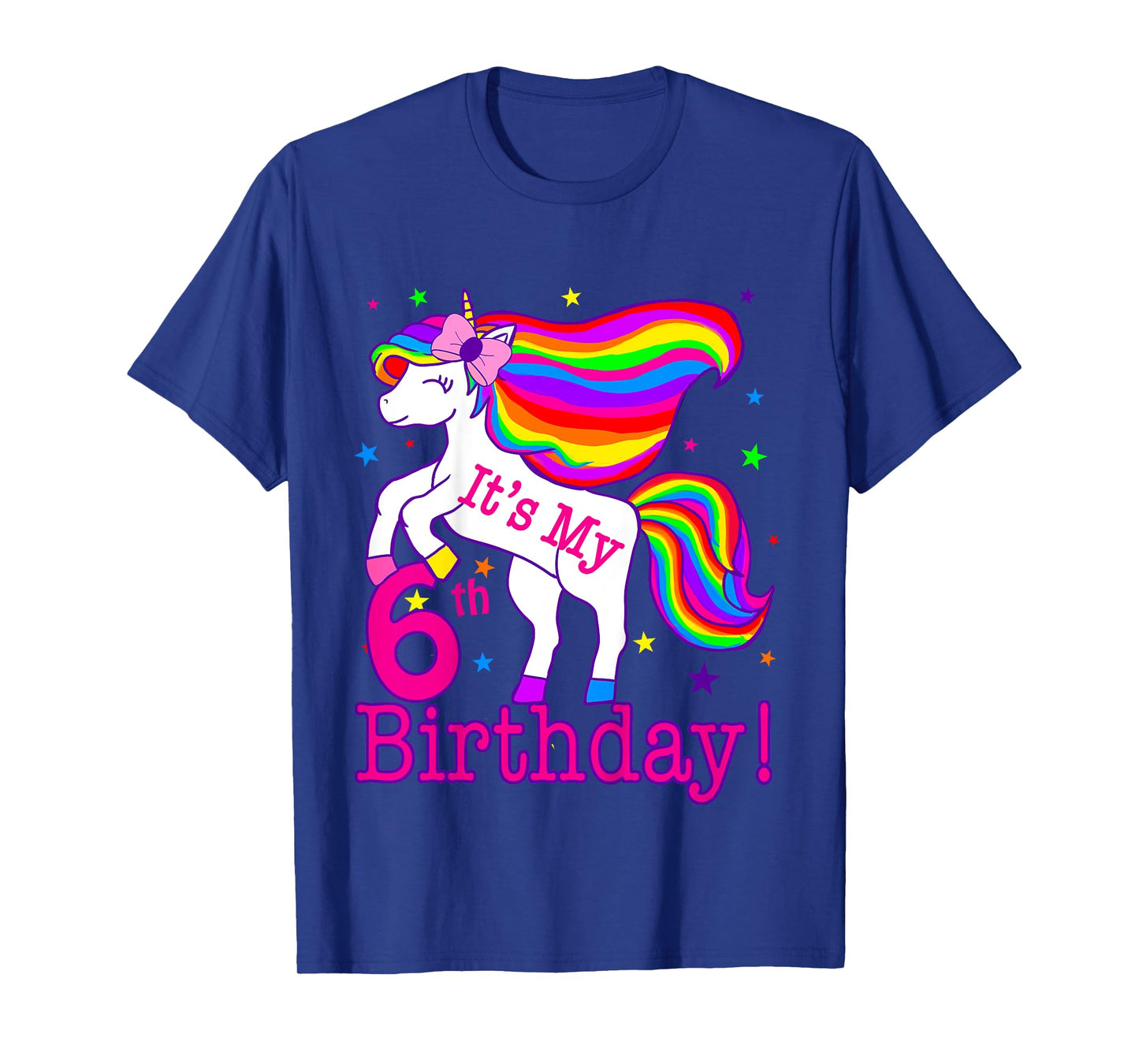 Its my 6th Birthday Rainbow Star Unicorn (6 Year Old) Girls T-Shirt