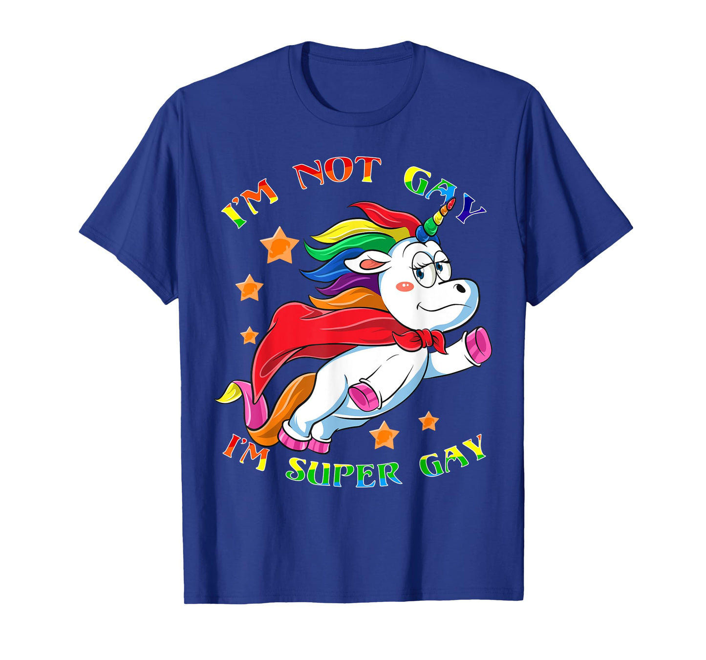 Unicorn Pride LGBT Ich bin nicht schwul Ich bin super schwul T-Shirt