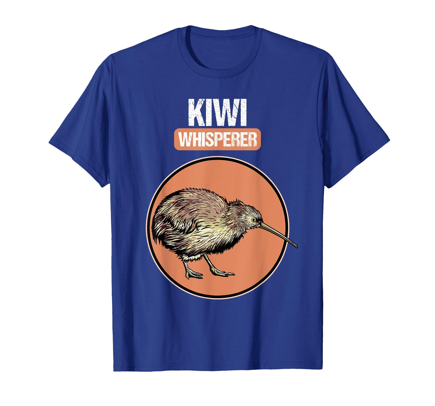 Kiwi Whisperer. Kiwis Kiwi Bird Kiwi T-Shirt