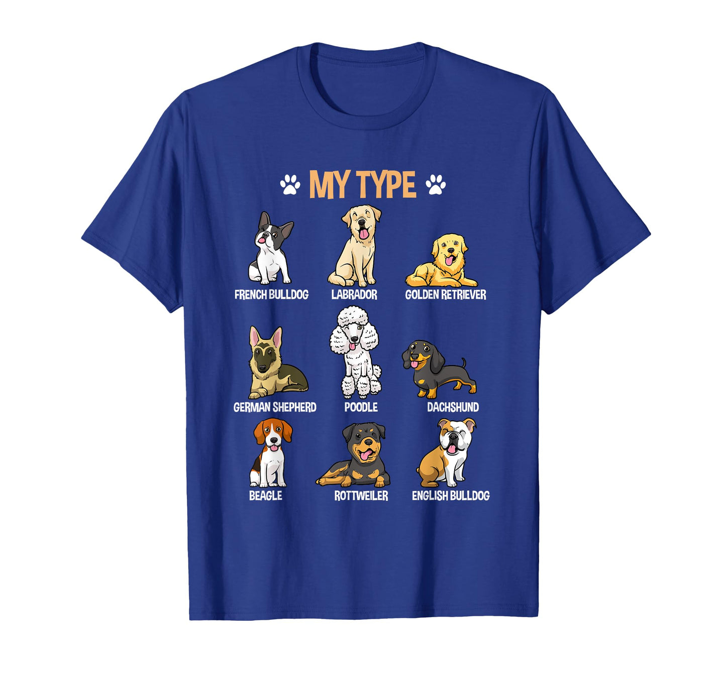 My Type Funny Dog Breeds Cartoon Pet Lover T-Shirt