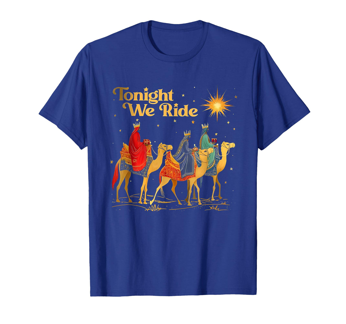 Tonight We Christmas Ride Men With Camel Ride Christian T-Shirt
