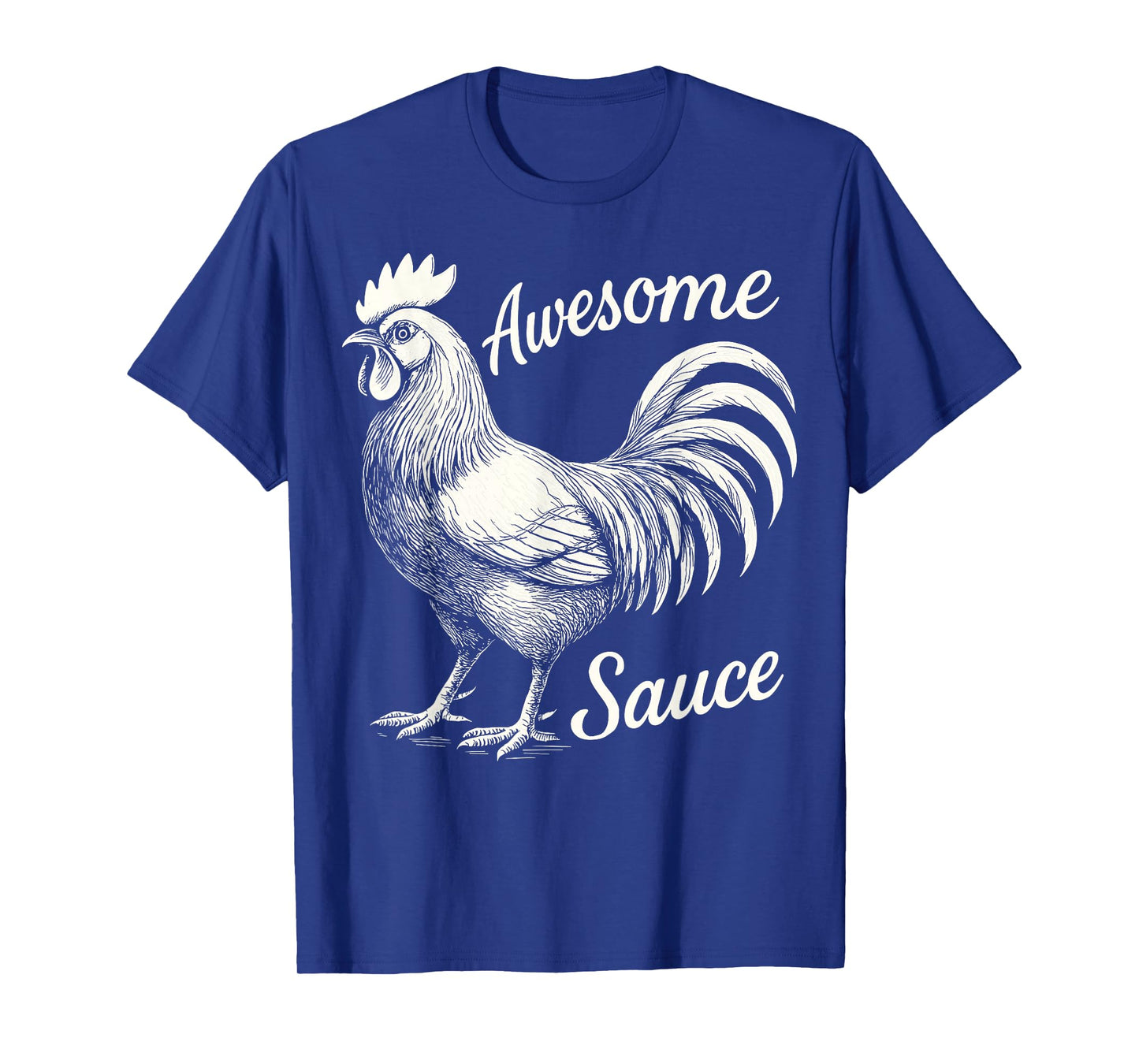 Awesome Sauce Rooster, Hot Sauce Cock Male Chicken T-Shirt