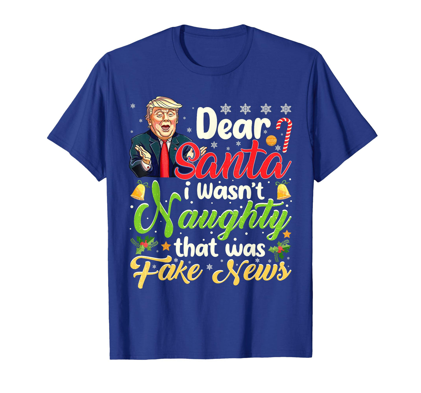 Christmas Trump Dear Santa Fake News Funny Xmas Men Women T-Shirt