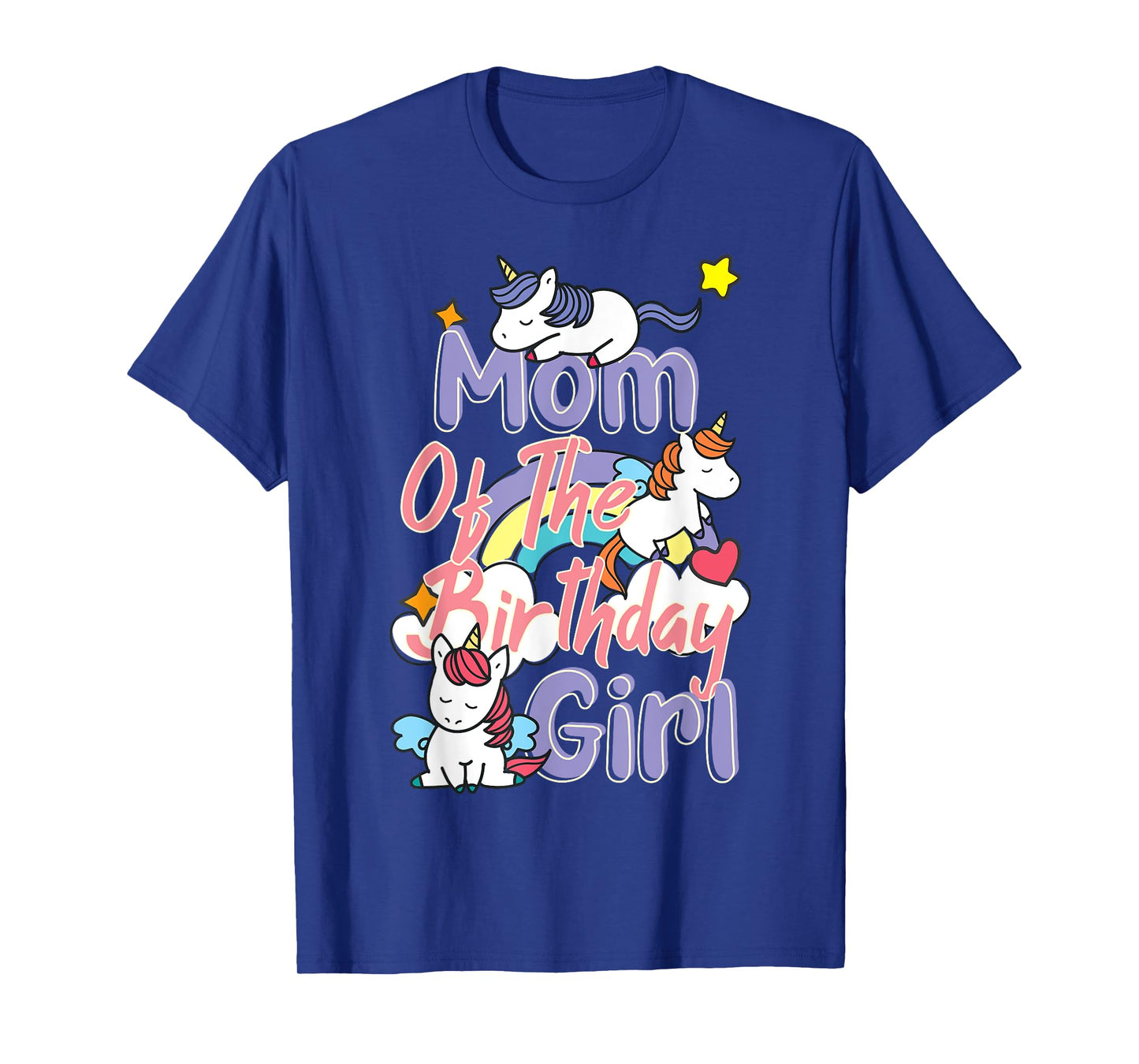 Mom Of The Birthday Girl Unicorn Matching Family T-Shirt