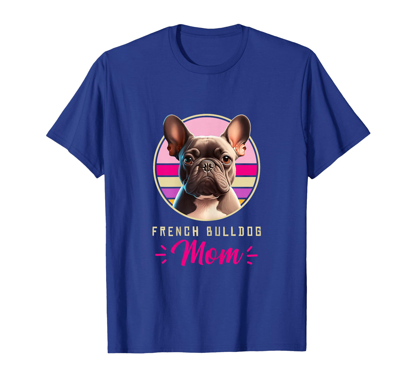 Funny French Bulldog Retro Outfits Clothes Frenchie Dog Mom T-Shirt