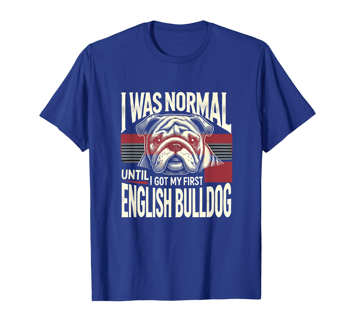 English Bulldog Shirt English Bulldogs Lover English Bulldog T-Shirt