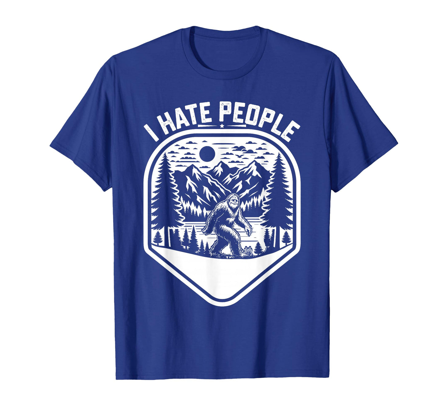 Retro Camping Bigfoot Sasquatch I Hate People Funny T-Shirt