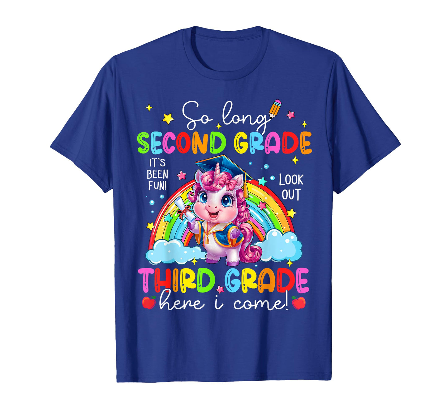 Look Out Third Grade Here I Come Unicorn Last Day Of School T-Shirt