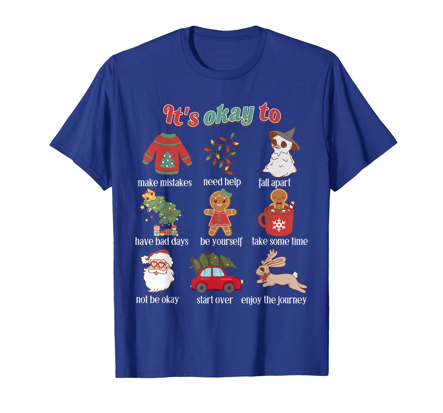It's Okay To Mental Health Christmas School Counselor Xmas T-Shirt