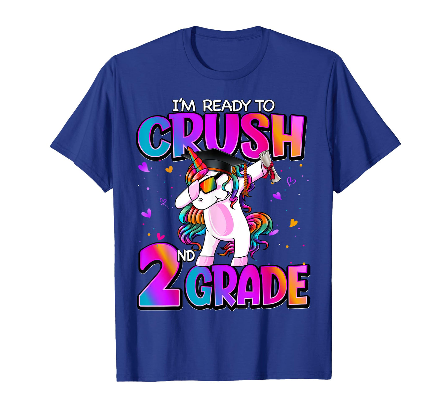 I'm Ready To Crush 2nd Grade Unicorn Back To School Girls T-Shirt