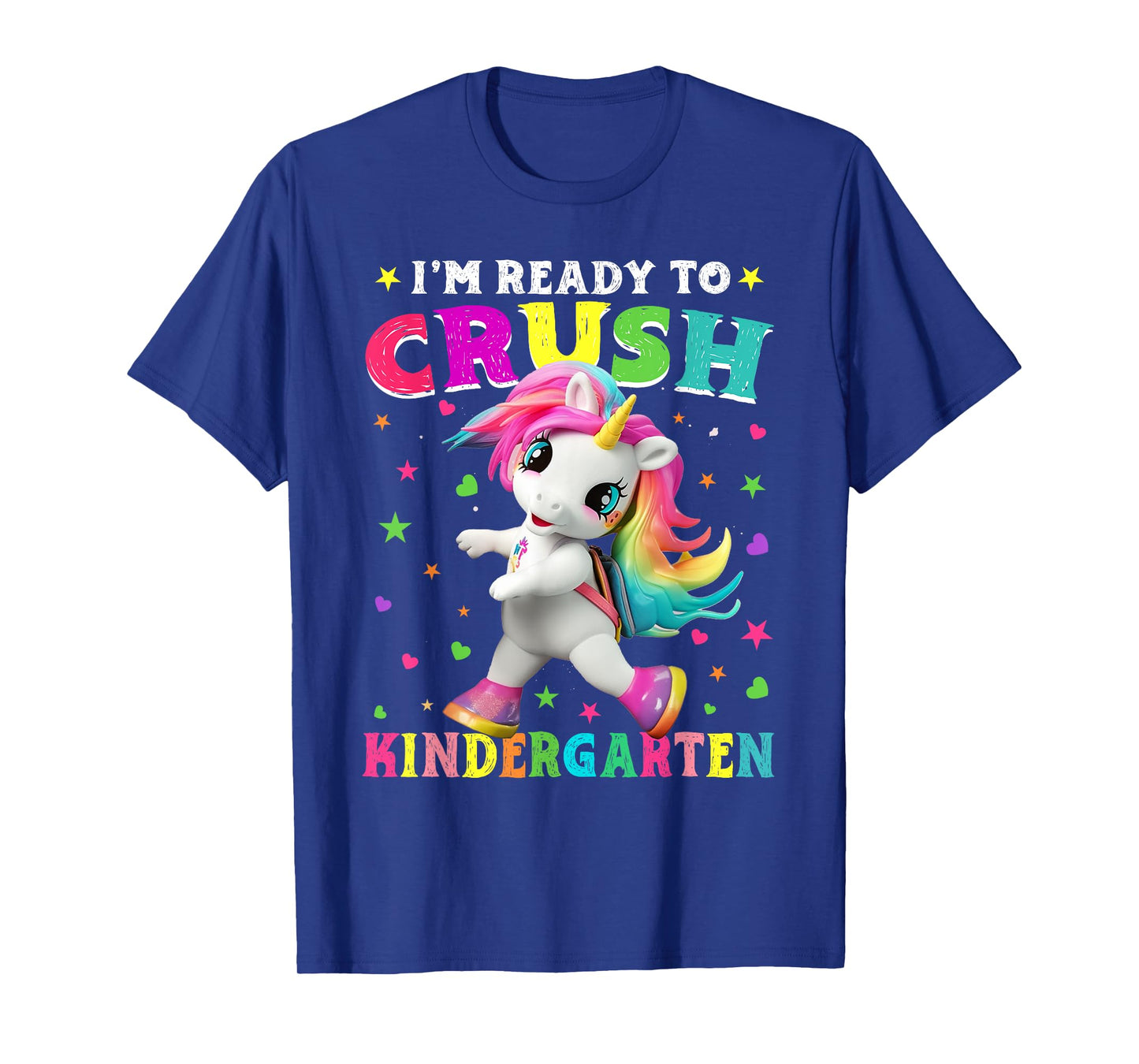 I'm Ready To Crush Kindergarten Unicorn Back To School Girls T-Shirt