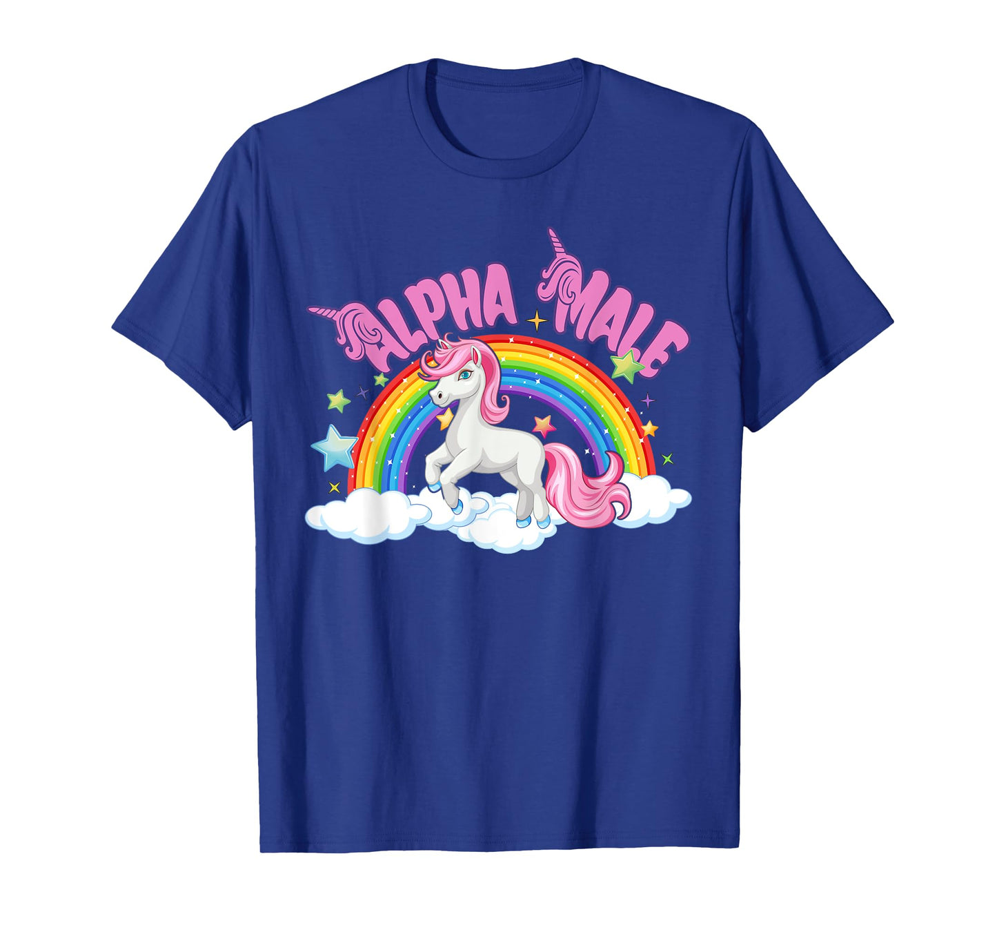 Alpha Male Unicorn Rainbow Sarcastic Humor Funny Ironic T-Shirt