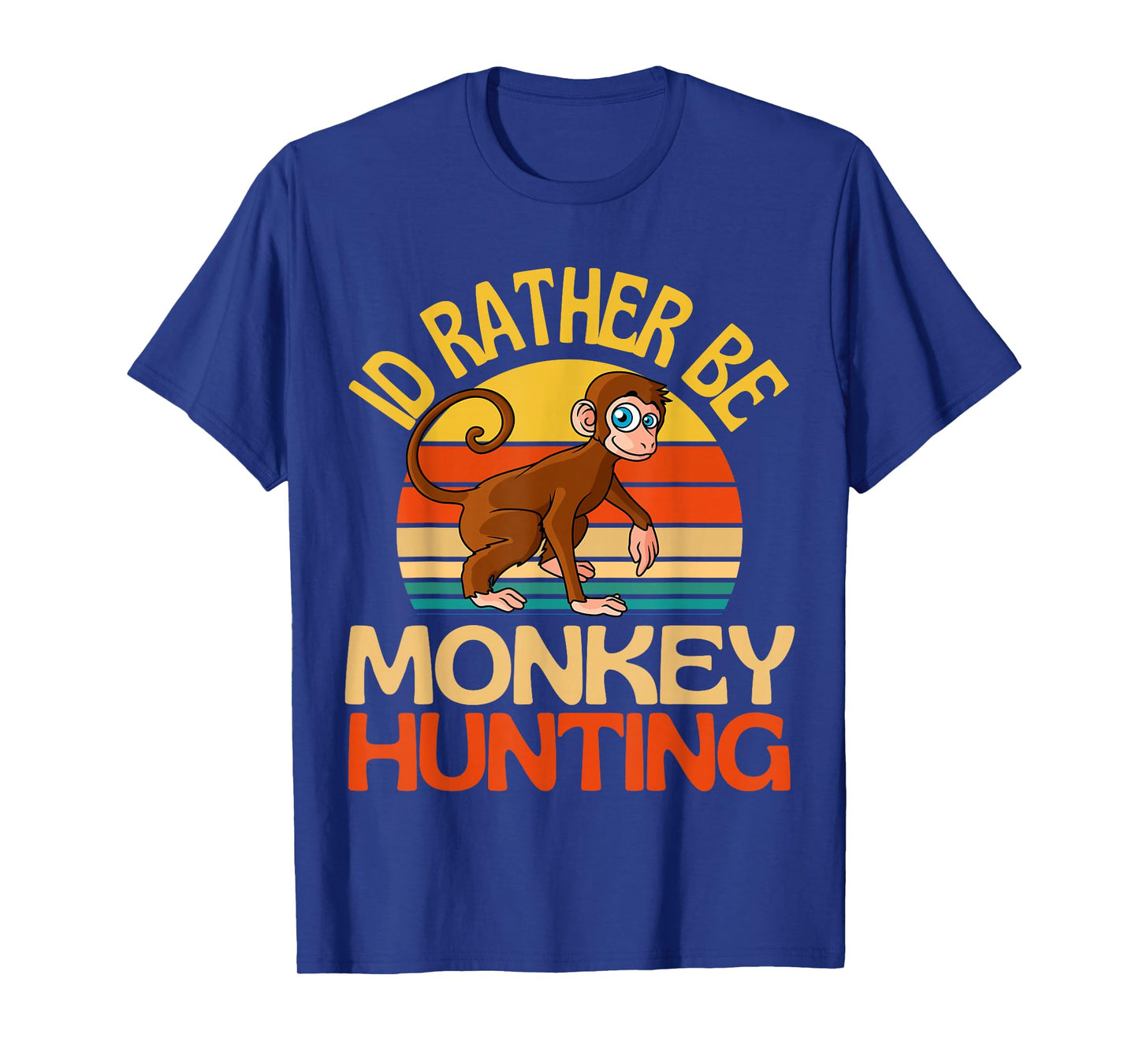 Id Rather Be Monkey Hunting Cute Monkey Lover T-Shirt