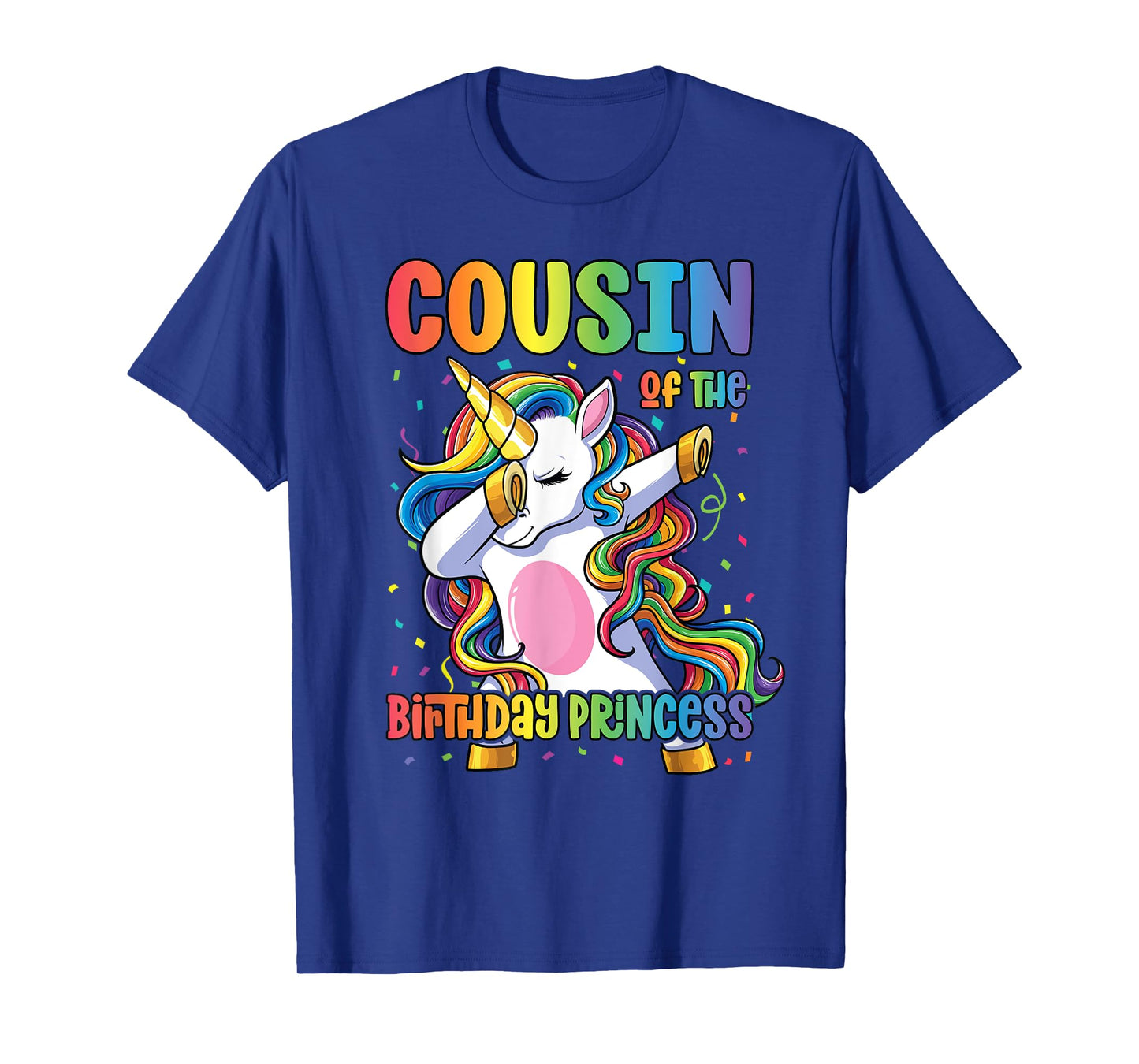 Cousin of the Birthday Princess Girl Dabbing Unicorn Cousin T-Shirt