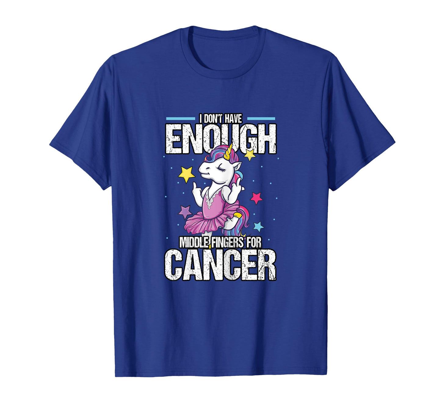 Funny I Don't Have Enough Middle Fingers For Cancer Unicorn T-Shirt