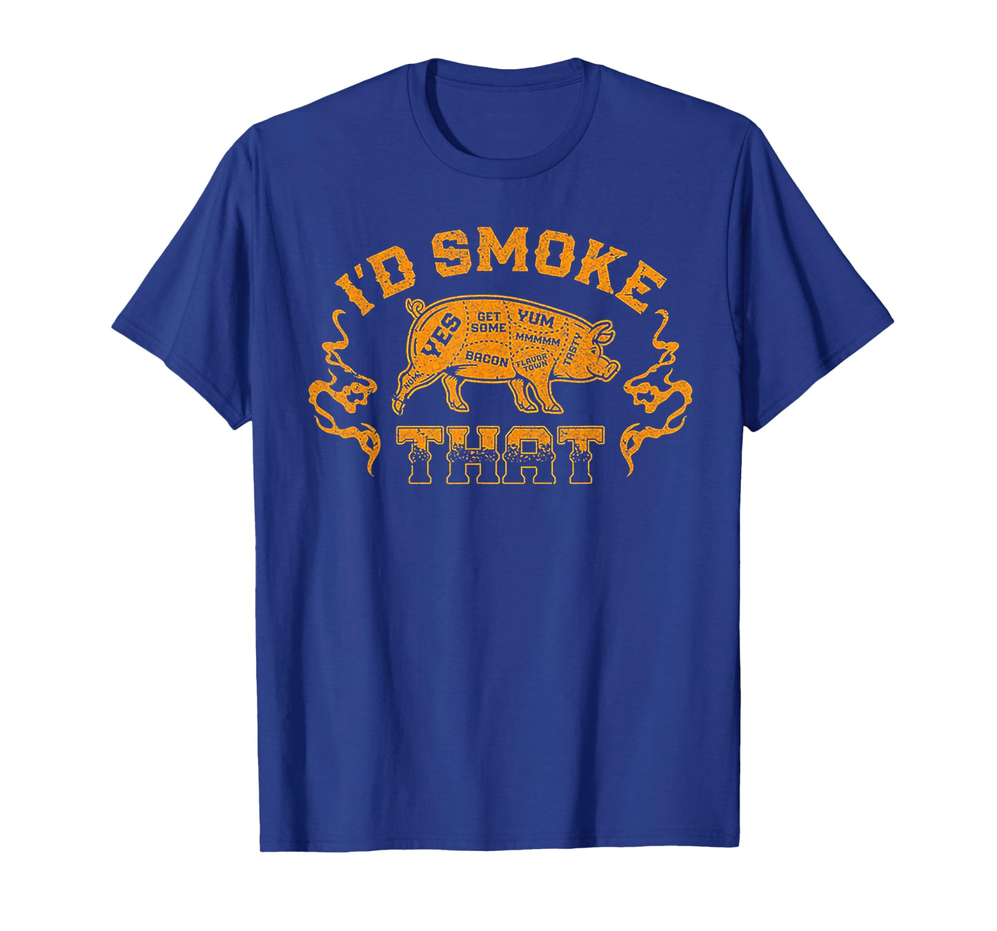 I'd Smoke That Pig Grill BBQ Meat T-Shirt