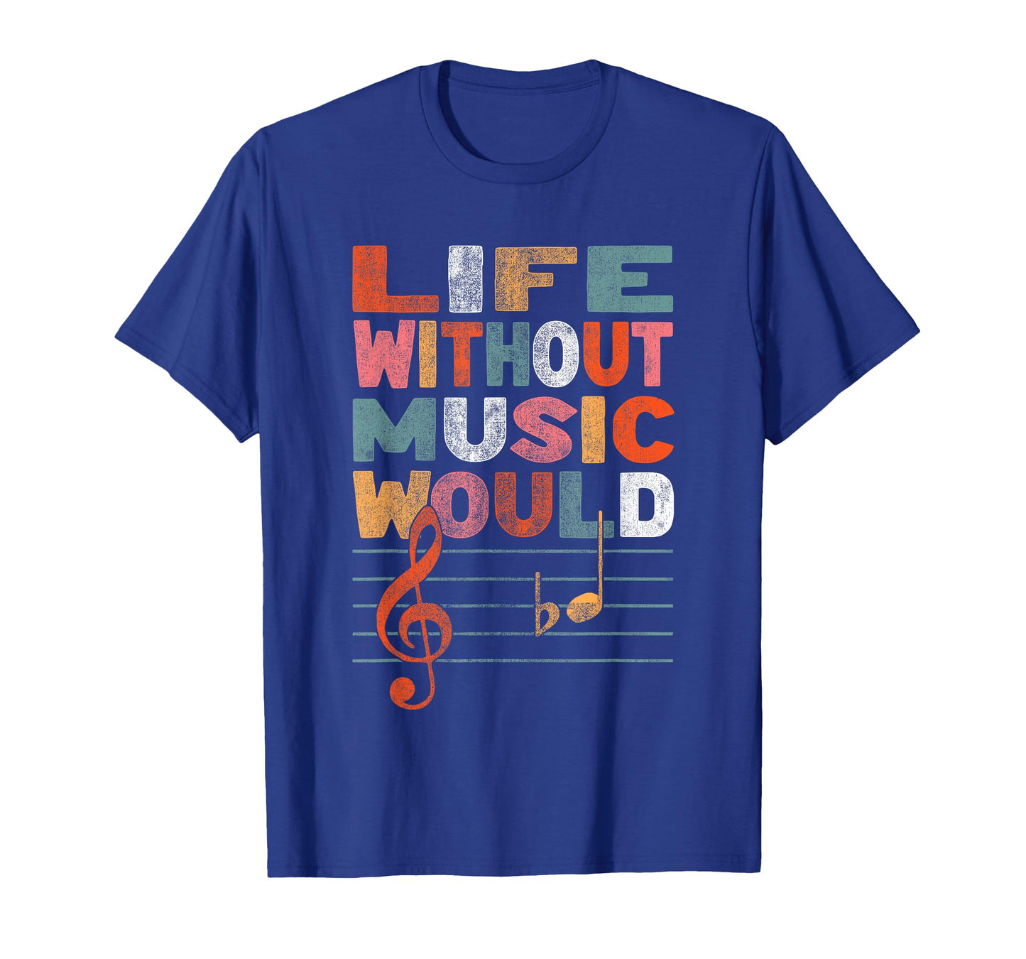 Life Without Music Would Be Flat Funny Music Lover Gift T-Shirt