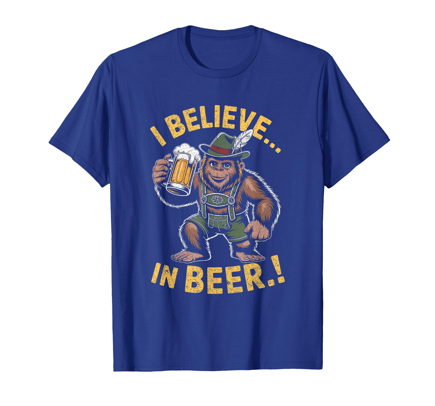 I Believe In Beer Funny Bigfoot Lederhosen Oktoberfest Joke T-Shirt