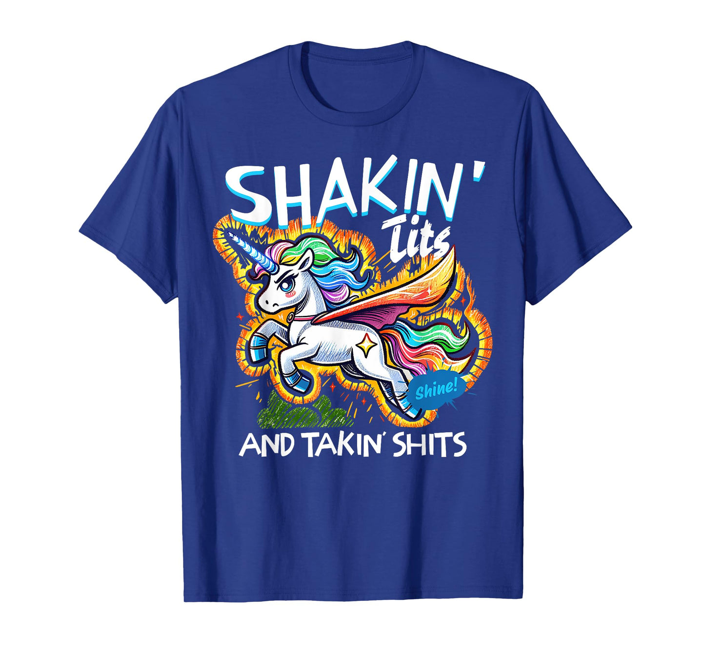 Shakin' Tits and Takin Shits Funny Unicorn Dirty Adult Humor T-Shirt