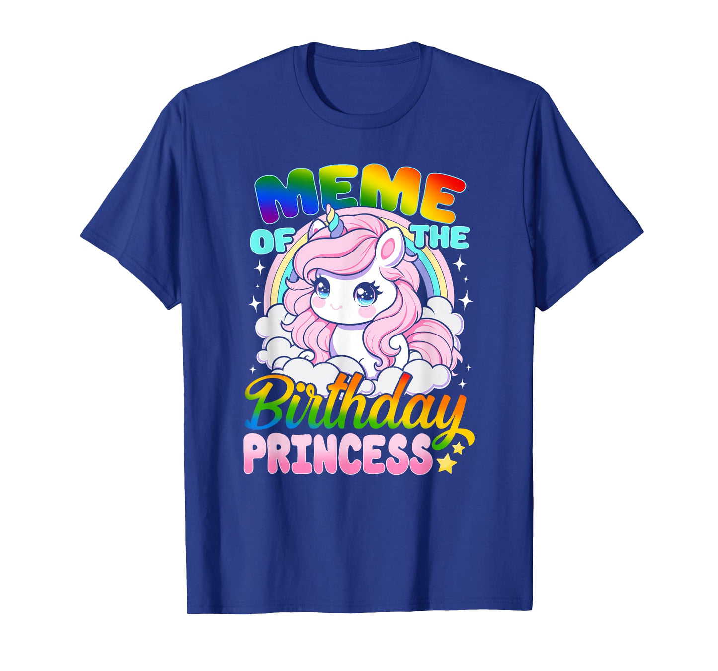 Meme Of The Birthday Princess Unicorn Matching Family T-Shirt
